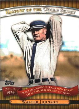 2010 Topps - History of the World Series #HWS2 Walter Johnson Front